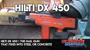 hilti dx 450 the nail gun that fi