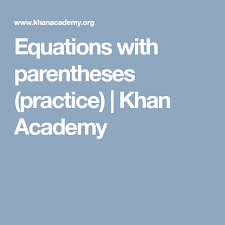 Khan Academy Equations Khan Academy
