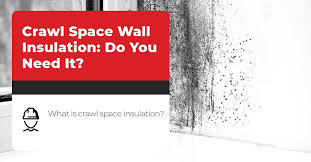 Crawl Space Wall Insulation Do You