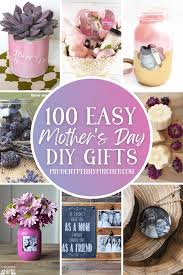 100 easy diy mother s day gifts