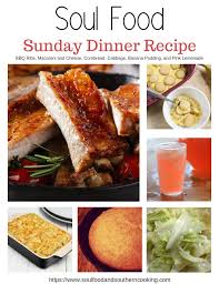 soul food dinner menu and recipes bbq