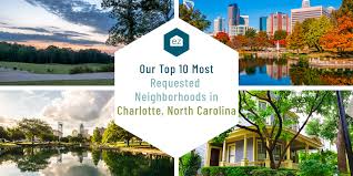 requested neighborhoods in charlotte nc