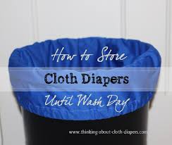 cloth diaper pail storage methods for