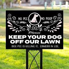 Yard Signs Dogs Dog Urine