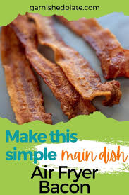 air fryer bacon garnished plate