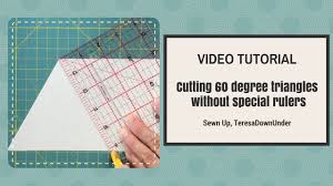 Finally, it is made of tough & durable acrylic. Video Tutorial Cutting 60 Degree Triangles Without Special Rulers Youtube