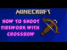 how to shoot firework with crossbow op