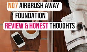 no7 airbrush away foundation honest review