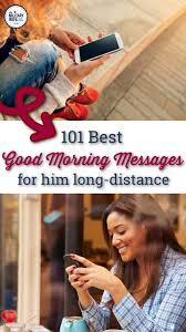 good morning messages for him long distance