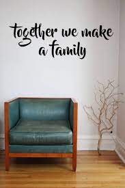 Together We Make A Family Vinyl Wall