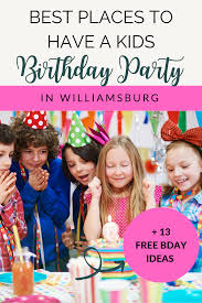 birthday party in williamsburg va