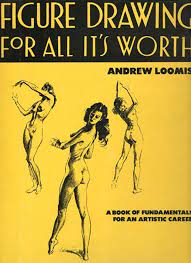 Figure Drawing for All It's Worth: Loomis, Andrew: 9780670312559:  Amazon.com: Books