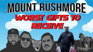 mount rushmore of worst gifts to
