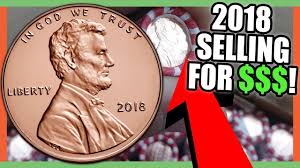 2018 Pennies Worth Big Money 2018 Lincoln Cent Coins Worth Money