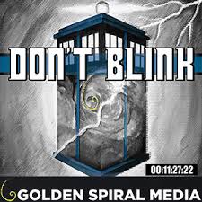 Don’t Blink- A Doctor Who Fan Podcast