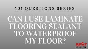 can i use laminate flooring sealant to