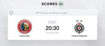 Santa clara vs partizan belgrade ❱ 19.08.2021 ❱ soccer ❱ europa conference league, europe ❱ ⚡best odds & picks ⭐accurate predictions ✔️live score . Zzd6mva93 Mz2m