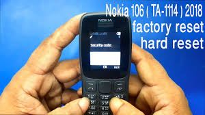 This method also looks simple.it works while the phone is already locked and in a standby mode so all you have to do is: Nokia 106 2018 Factory Reset And Nokia All Button Mobile Hard Reset Youtube