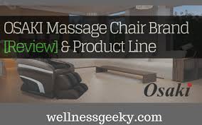 Osaki Massage Chair Reviews Product Line July 2018