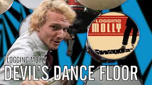 flogging molly devil s dance floor