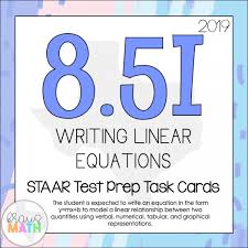 8 5i Writing Linear Equations Staar