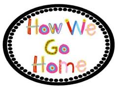 Freebie How We Go Home Clip Chart And Backpack Tags
