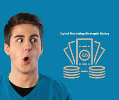 Digital Marketing Strategist Salary