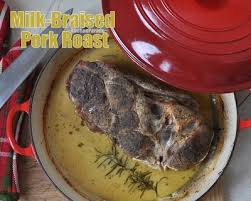 milk braised pork roast