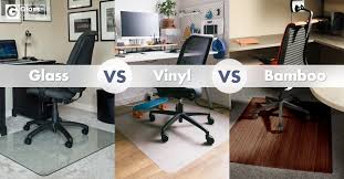 bamboo vs vinyl vs gl chair mat for