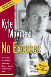 no excuses ebook by kyle maynard epub