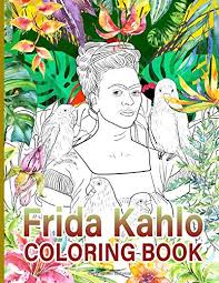 Search images from huge database containing over 620,000 coloring pages. Frida Kahlo Coloring Book The Perfection Coloring Books For Adult Activity Book Lover Gifts Fraser Rory 9798650239468 Amazon Com Books