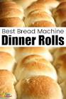 bread machine dinner rolls