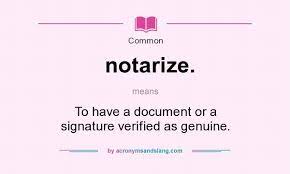 how to notarize doents to apply for