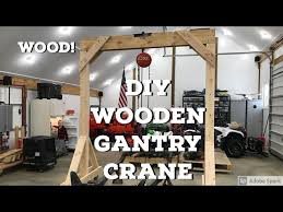 diy wooden gantry crane project