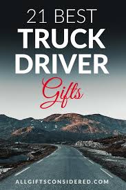 21 best truck driver gifts practical
