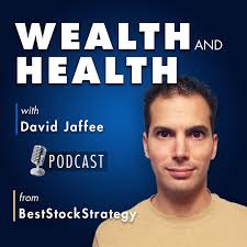 Wealth and Health Podcast