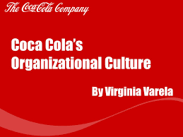 Coca Colas Organizational Culture Ppt Video Online Download