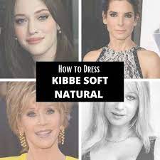 kibbe soft natural body type the