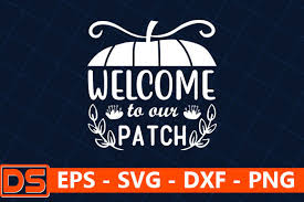 Welcome To Our Patch Graphic By Design Store Creative Fabrica