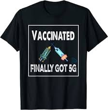 Amazon.com: Vaccinated Finally Got 5G Womens Mens Funny Vaccination Tee  T-Shirt : Clothing, Shoes & Jewelry