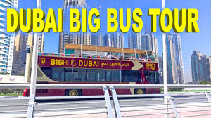dubai big bus tour day night 4k