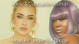 Adele & CupcakKe - Mosh Pit Under The Bridge (Mashup) // CupcakKe Remix -  YouTube