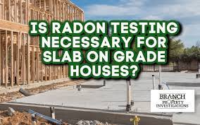 Is Radon Testing Necessary For Slab On