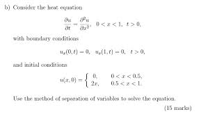 solved b consider the heat equation du