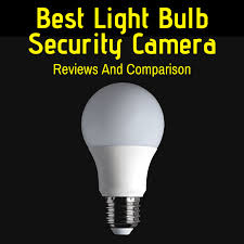Best Light Bulb Security Camera Reviews And Comparison Spy Cameras Reviewed