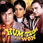 Hum Tum Aur Woh  Movie