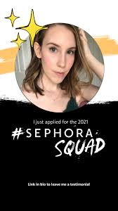 i applied to the sephora squad and need