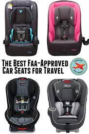 Best Faa Approved Car Seats For Travel