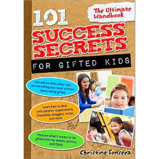 101 success secrets for gifted kids the ultimate handbook book