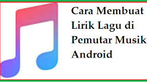 Pemutar musik android yang ada liriknya pilihan 10 aplikasi pemutar musik di android. 2 Cara Membuat Lirik Lagu Di Pemutar Musik Android Kupas Habis